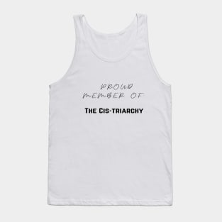 The Cis-triarchy Tank Top